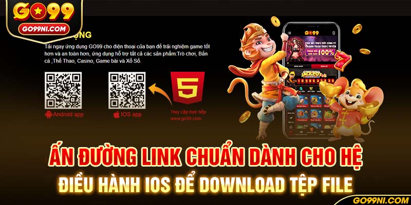 Ấn đường link chuẩn dành cho hệ điều hành iOS để download tệp file