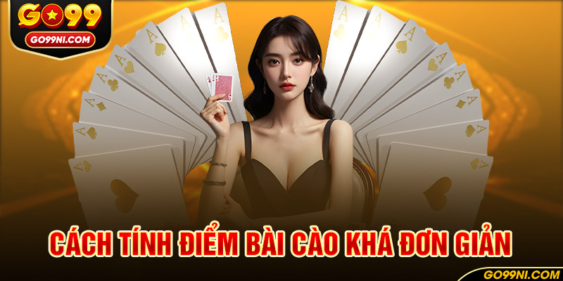 Cách tính điểm bài cào khá đơn giản