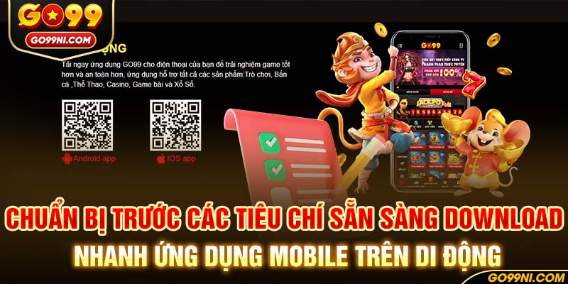 Chuẩn bị trước các tiêu chí sẵn sàng download nhanh ứng dụng Mobile trên di động