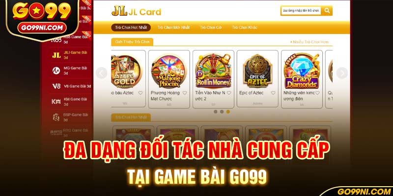 Đa dạng đối tác nhà cung cấp tại game Bài GO99