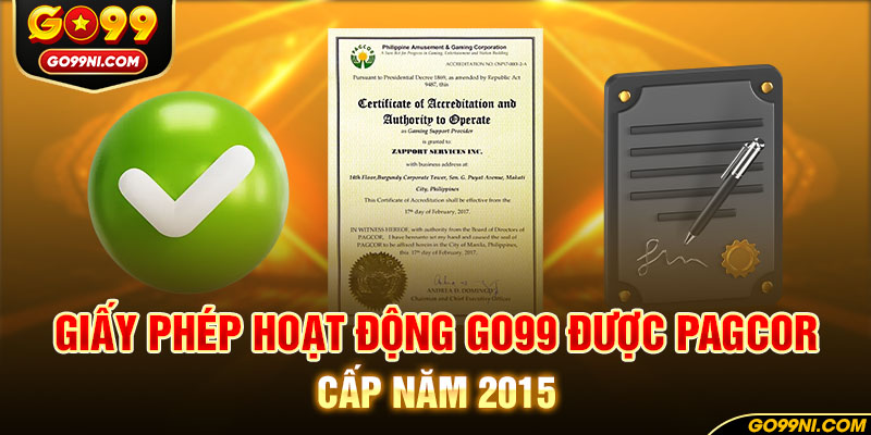 Giấy phép hoạt động GO99 được PAGCOR cấp năm 2015