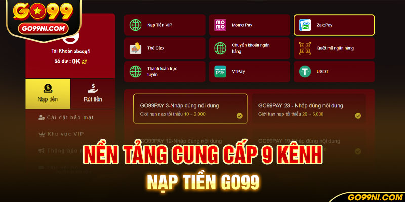 Nền tảng cung cấp 9 kênh nạp tiền GO99