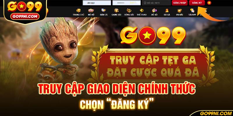 Truy cập giao diện chính thức, chọn “Đăng Ký”