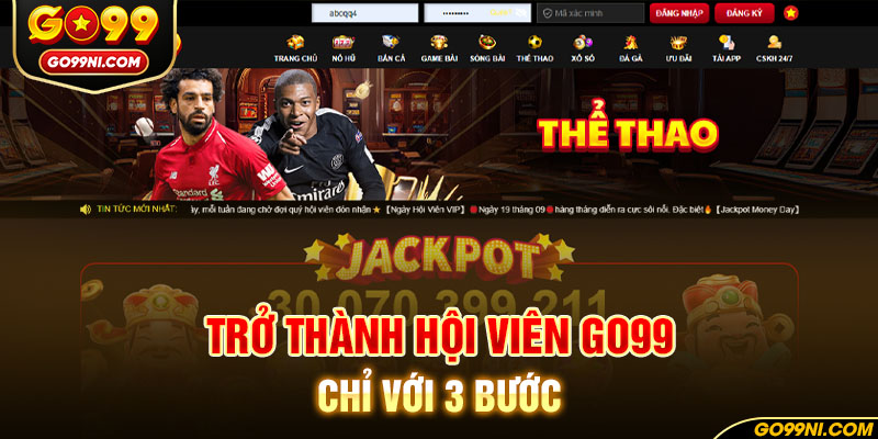 Trở thành hội viên GO99 chỉ với 3 bước